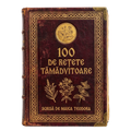 100 de Rețete Tămăduitoare